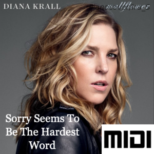 Sorry Seems to Be the Hardest Word by Diana Krall